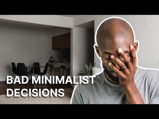 5 Big Decisions New Minimalist (Almost) Always Regret!