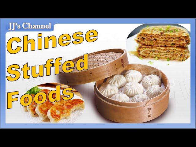 Do you know how many kinds of stuffed food in China? | Chinese food