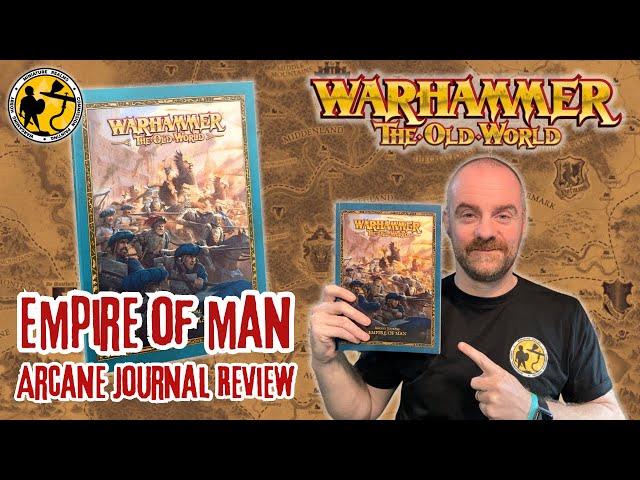 Warhammer: The Old World | Empire of Man Arcane Journal Review