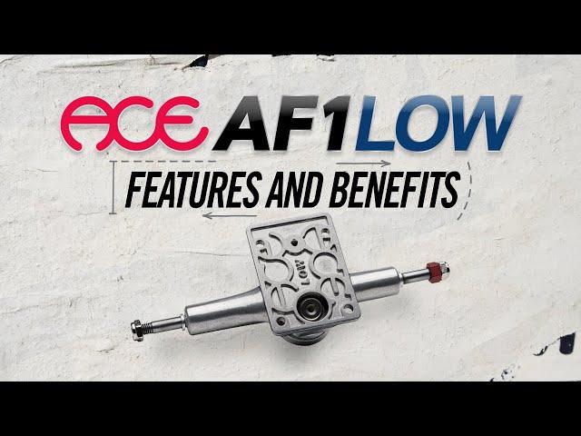 Ace Trucks | AF1 Low: Features & Benefits