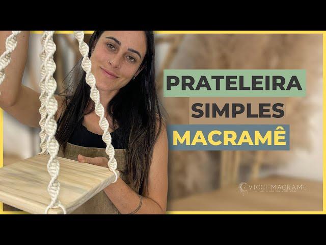 PRATELEIRA EM MACRAME PASSO A PASSO