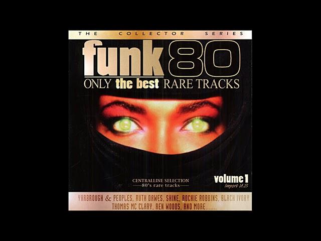 Funk 80 Only The Best Rare Track Vol 1 by MAGIC DRIX 974