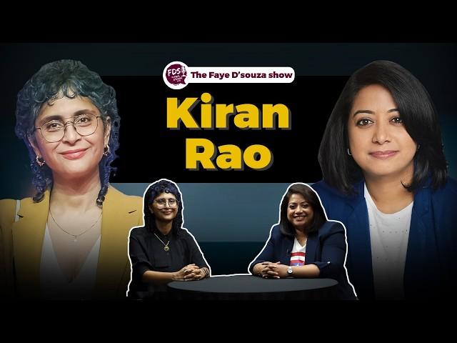 Kiran Rao on ‘Laapataa Ladies,’ Life After Aamir Khan, & Creative Challenges | The Faye D'Souza Show