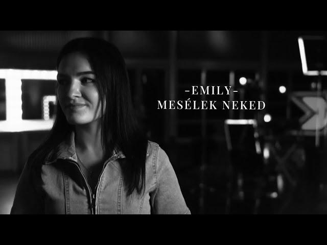 Emily- Mesélek neked