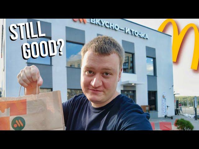 I Tried Russian McDonald's 1 Year After Getting Replaced