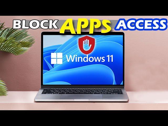 How to Block Desktop Apps Access on Windows 11 Techlogic Tariq