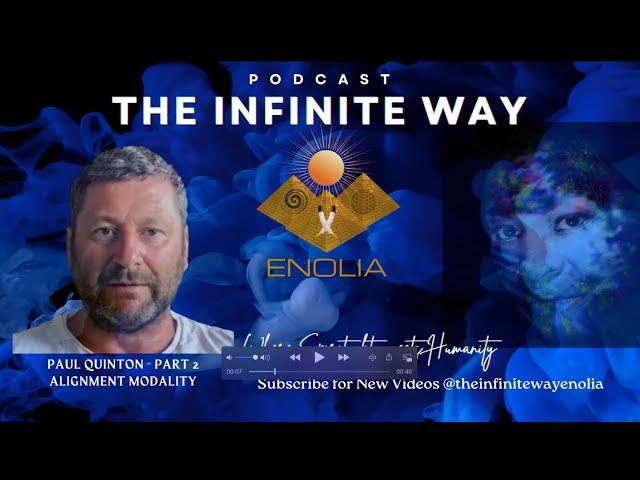 The Infinite Way with Host Dr  Enolia Welcomes Paul Quinton   Part 2