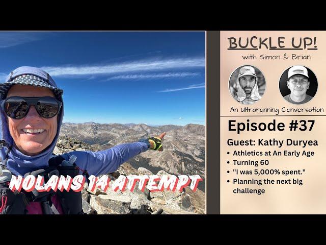 Buckle Up Ep. 37 - w/ Kathy Duryea - An Ultra Running Podcast