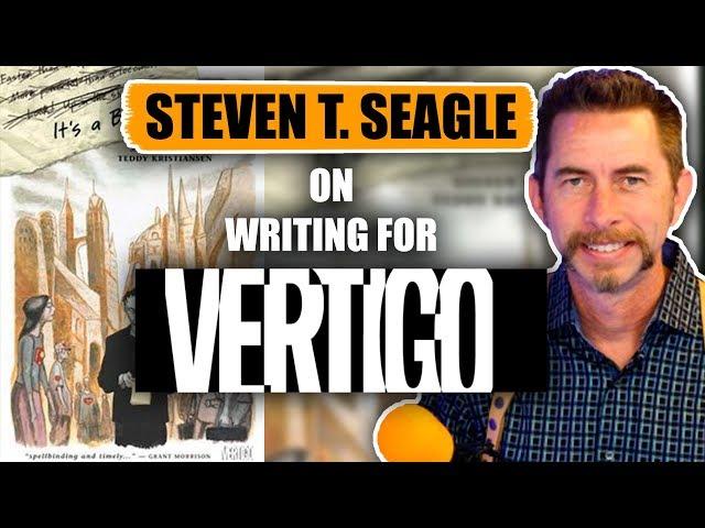 Steven Seagle on Writing for Vertigo Comics