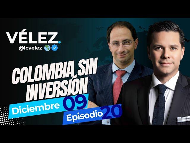 #20 | VÉLEZ por la mañana  | Luis Carlos Vélez | 09 Diciembre |