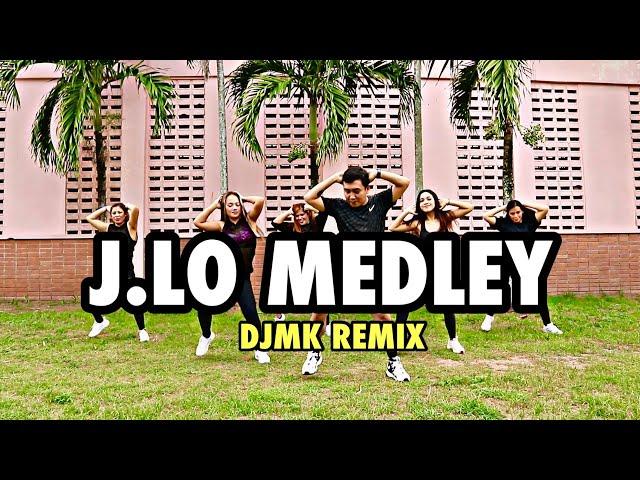 JLO MEDLEY | @djmkremixchanneltv4050  | BUGING Dance Fitness