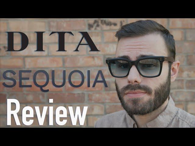 DITA SEQUOIA Review