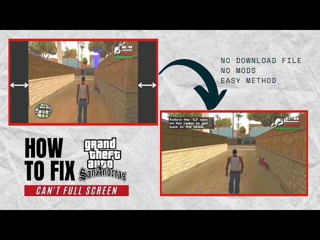 GTA San Andreas Full Screen Resolution FIX | EASY METHOD