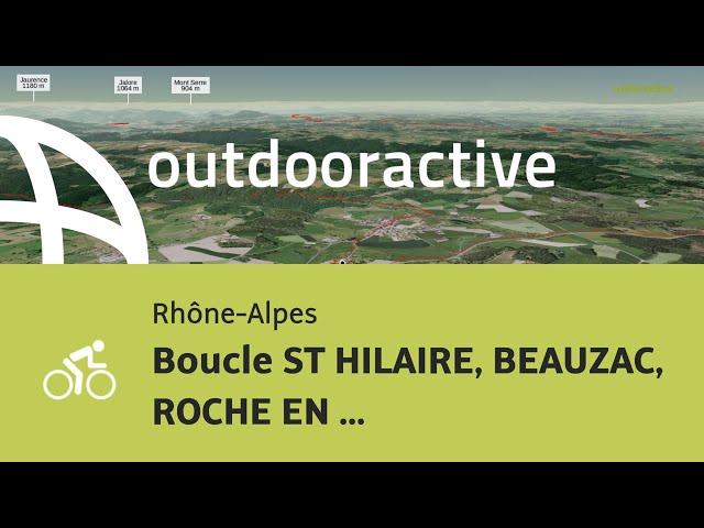 parcours vélo de route en Rhône-Alpes: Boucle ST HILAIRE, BEAUZAC, ROCHE EN REGNIER, ST PAL