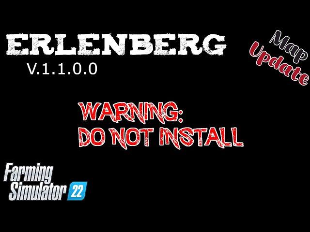 Map Update | Erlenberg | V.1.1.0.0 | Farming Simulator 22