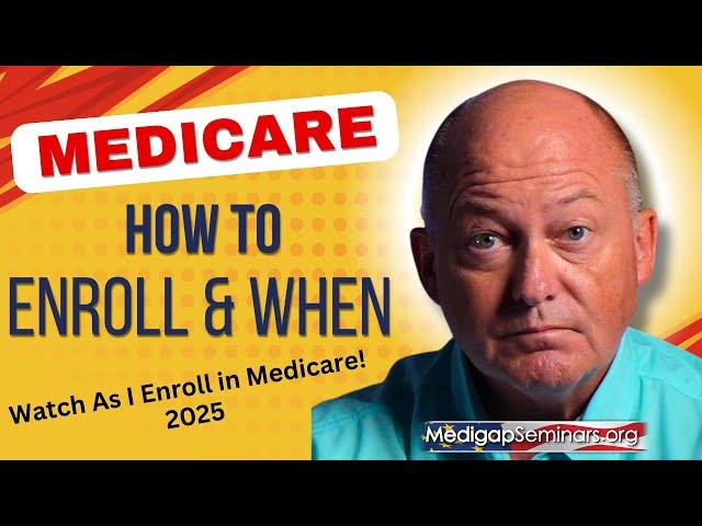 How and When to Sign Up for Medicare | Watch As I Enroll