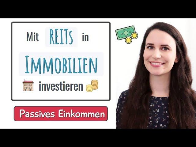 Mit REITs in Immobilien investieren // Passives Einkommen durch monatliche Dividende