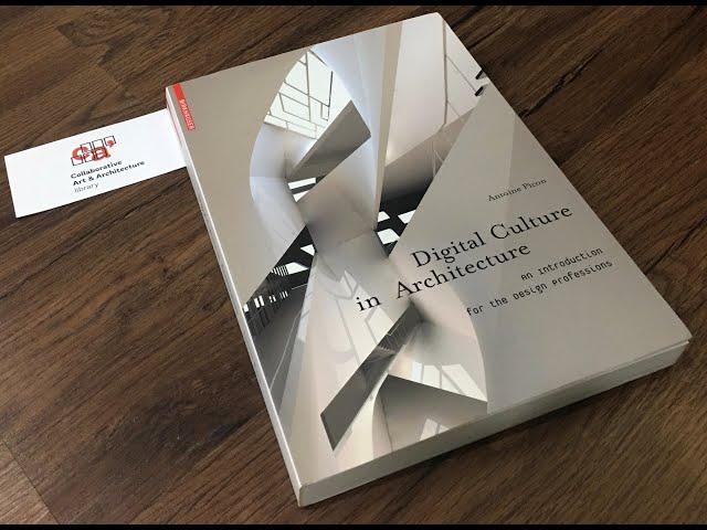 [ BOOK REVIEW ] - Digital Culture in Architecture: An Introduction for the Design Professions