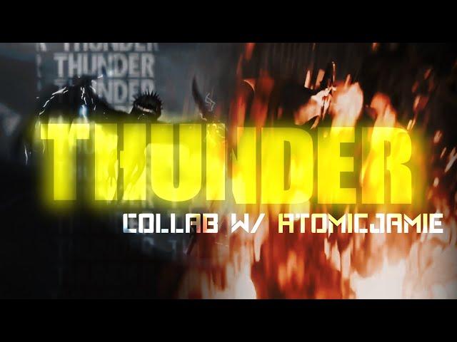 HTTYD|| Thunder [Imagine Dragons] •Collab w/ AtomicJamie•