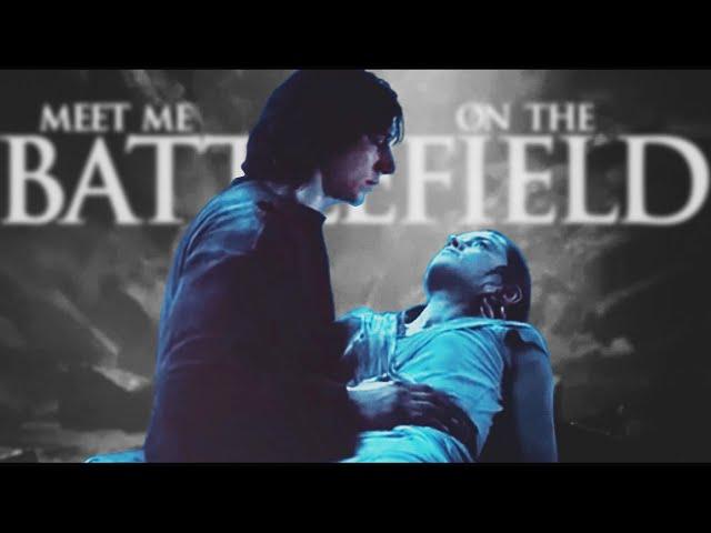 Reylo | Meet me on the Battlefield | Rey & Kylo/Ben