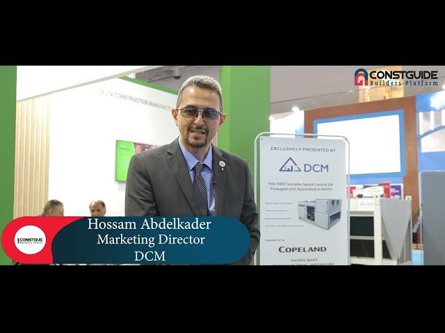 Eng Hossam Abdel-Kader Marketing Director Of Delta DCM  talks with #constguide