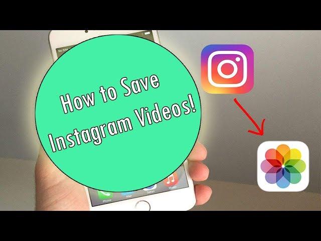 How to Save Instagram Videos to your Camera Roll! (Easy Tutorial)