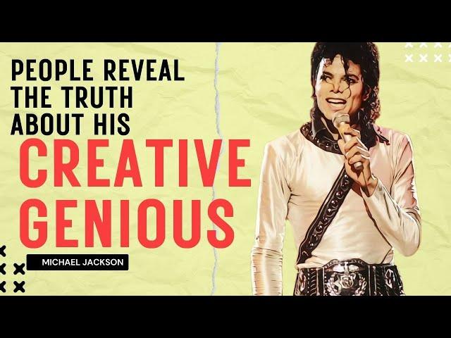What People Say About Michael Jacksons Creative Genius and Personality