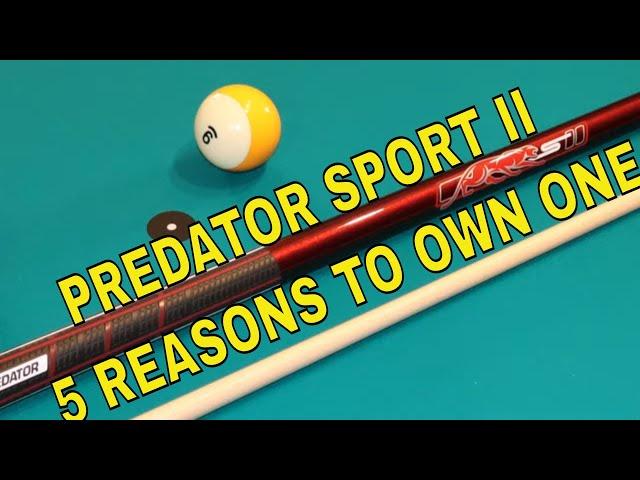THE PREDATOR SPORT 2 CUE ~ Five Reasons You Should Own One  (8 Ball, 9 Ball, 10 Ball - Pool Lessons)