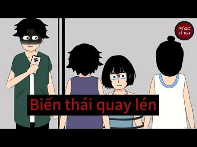 (Full) Người chồng biến thái quay lén | Thế Giới Kì Quái