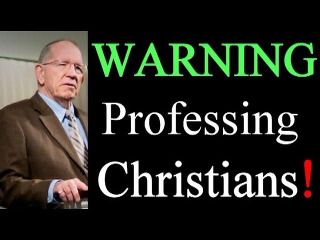 Warning to Professing Christians - Albert N. Martin / Audio Sermon