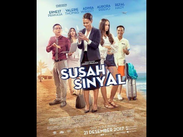 Susah Sinyal (2017) - Film Indonesia Terbaru 2017 Full Movie