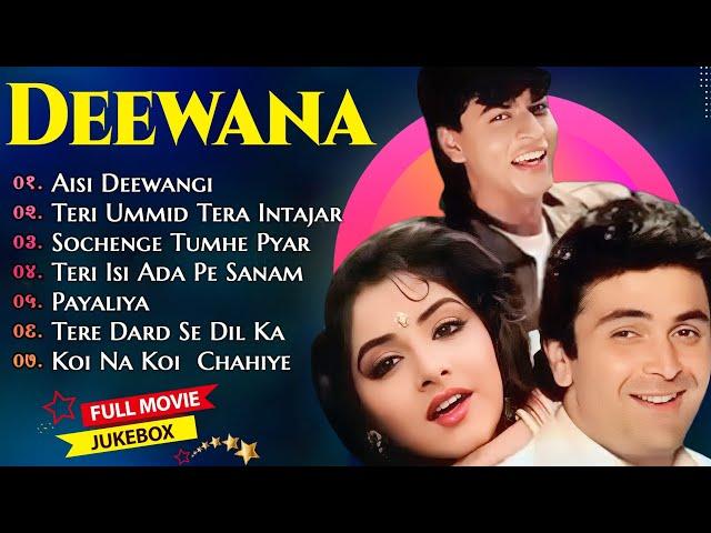 Deewana Movie All Songs || Audio Jukebox ||Rishi Kapoor & Divya Bharti,Shahrukh Khan