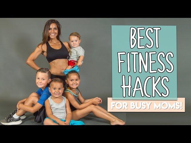 7 Best Fitness Hacks for Busy Moms