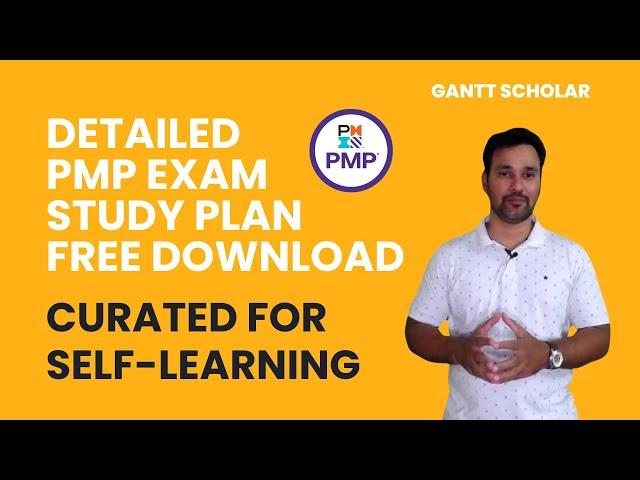 Detailed PMP Exam Study Plan for Self-study | Free Download