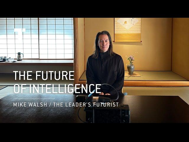 What Is The Future Of Intelligence? | Mike Walsh | Futurist Keynote Speaker