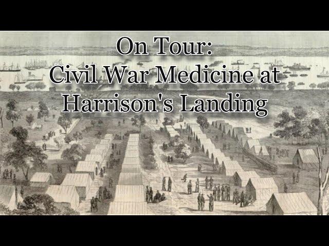 The US Army's Civil War medical revolution at Harrison's Landing - July 1862