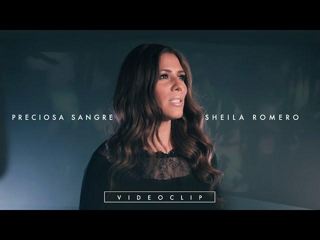 Sheila Romero - Preciosa sangre  (Videoclip Oficial)