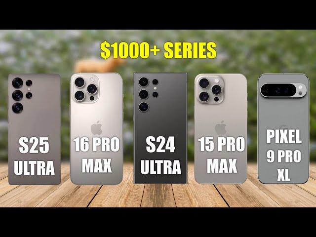 Galaxy S25 Ultra VS iPhone 16 Pro Max VS Galaxy S24 Ultra VS iPhone 15 Pro Max VS Pixel 9 Pro XL