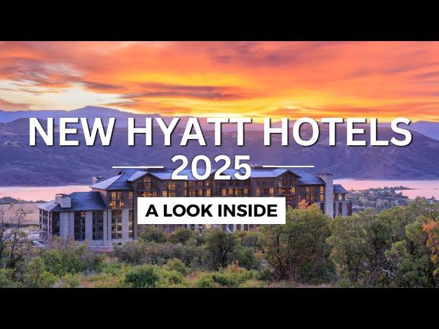 NEW Luxurious Hyatt Hotels You Need to Visit (2025)