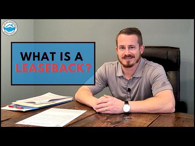 What is a Leaseback?