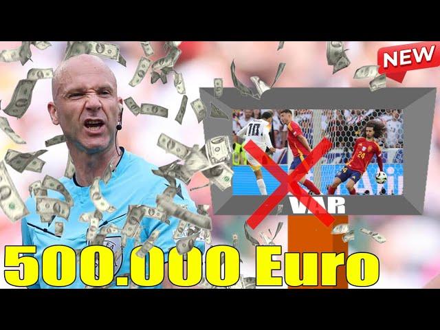 Warum ist VAR verschwunden?Hat Anthony Taylor nach dem DFB-Spiel gegen Spanien 500.000 Euro erhalten