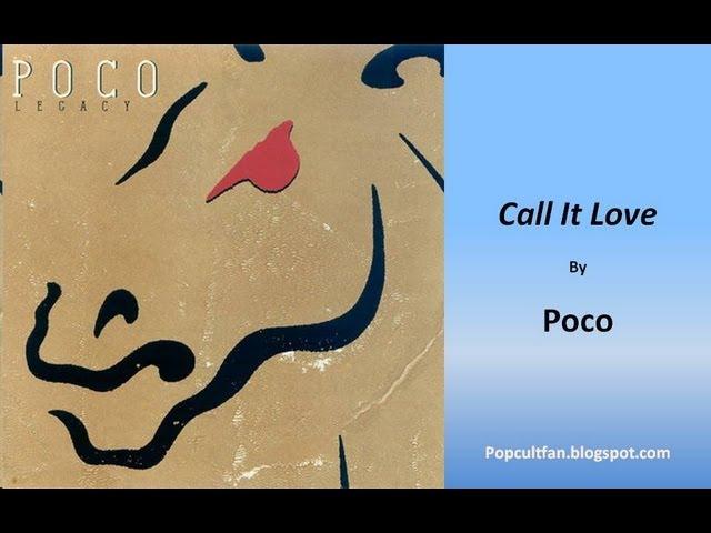 Poco - Call It Love (Lyrics)