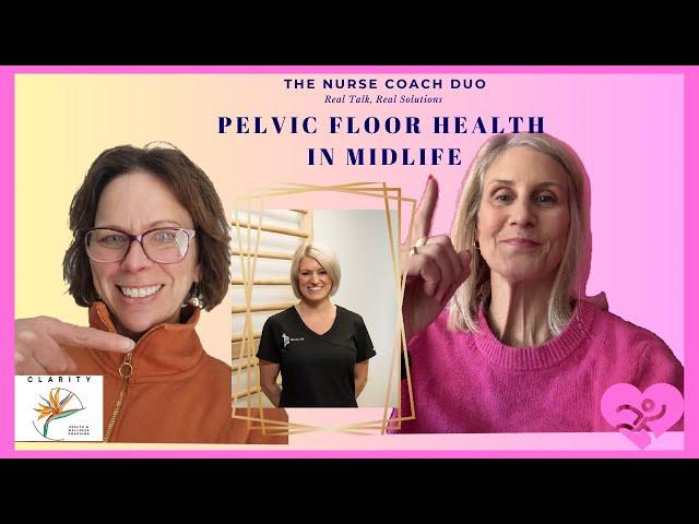 Pelvic Floor Health in Midlife: What Every Woman Should Know w/ Dr. Hannah Nikolich DPT