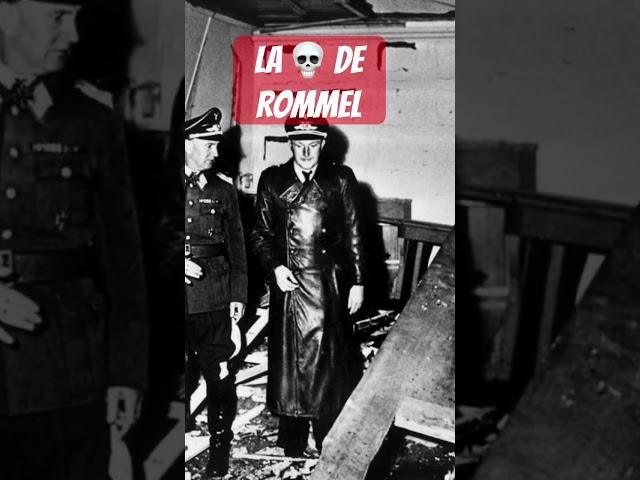 La Véritable Histoire de la Mort du Général Rommel