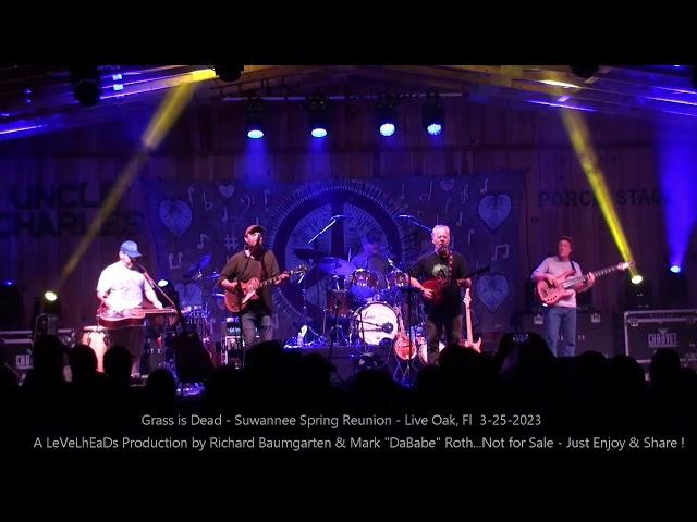 Grass is Dead - Suwannee Spring Reunion - Live Oak, Fl  3- 25- 2023