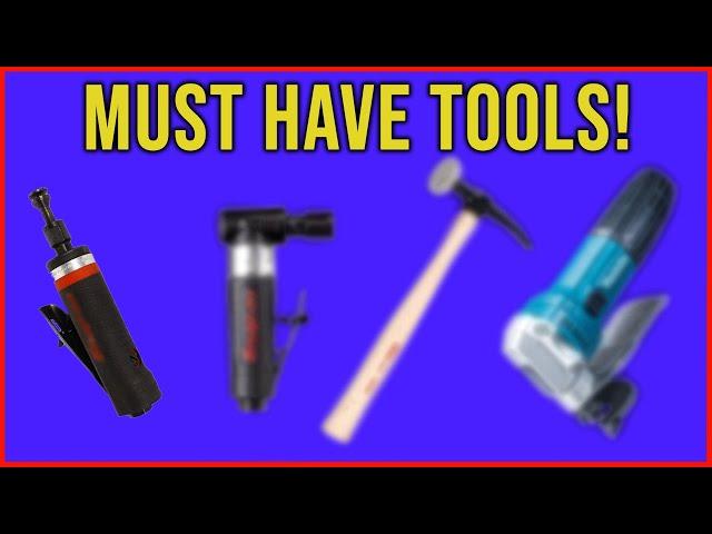 Top 5 Must Have Fabrication Hand Tools | My Favorite Tools