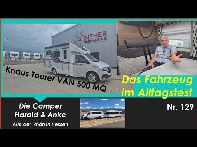 129 Knaus Tourer VAN MQ 500 im Alltagstest