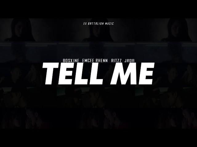 Tell Me - Ex Battalion (Lyric Video)