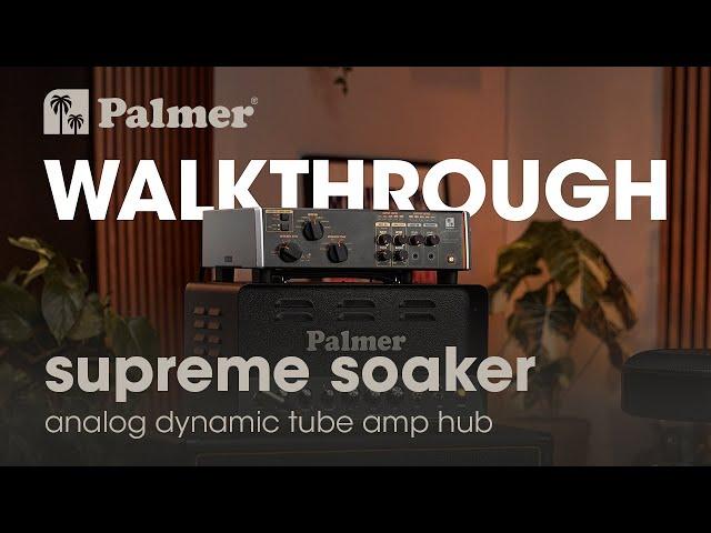 Exploring the Palmer Supreme Soaker | Attenuator, Load Box, Speaker Simulator and more