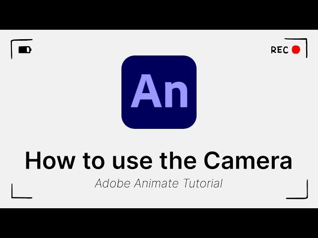 How to use the Camera - Adobe Animate CC Tutorial